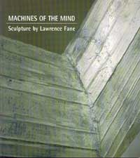 Machines of the Mind: Sculpture by Lawrence Fane