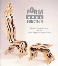 Form Over Function: Late 20th-Century Furniture from the Sydney and Frances Lewis Collection