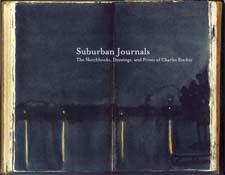 Suburban Journals: The Sketchbooks, Drawings, and Prints of Charles Ritchie